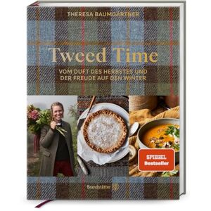 Baumgärtner, Theresa Tweed Time: Vom Duft des Herbstes und der Freude auf den Winter Baumgärtner, Theresa Tweed Time: Vom Duft des Herbstes und der Freude auf den Winter