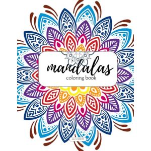 Vatansever, Melis Mandalas Colouring Book: Adult Relaxation Edition: Beautiful Intricate Patterns to Relax, Unwind and Calm the Mind Vatansever, Melis Mandalas Colouring Book: Adult Relaxation Edition: Beautiful Intricate Patterns to Relax, Unwind and Calm the Mind