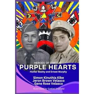 Velasco, Jeron Brown HEROES OF CIBECUE: PURPLE HEARTS Velasco, Jeron Brown HEROES OF CIBECUE: PURPLE HEARTS