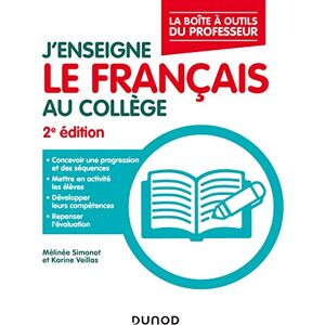 Simonot, Mélinée J'enseigne le français au collège 2e éd. Simonot, Mélinée J'enseigne le français au collège 2e éd.