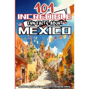 Editing, Funmama 101 Incredible & Fun Facts about Mexico: Fun colorful book filled with amazing facts about Mexico, perfect for young curious minds, with manga style! Editing, Funmama 101 Incredible & Fun Facts about Mexico: Fun colorful book filled with amazing facts about Mexico, perfect for young curious minds, with manga style!