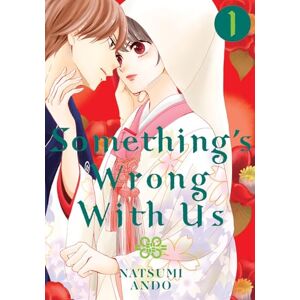 Ando, Natsumi Something's Wrong With Us 1 (SOMETHINGS WRONG WITH US GN) Ando, Natsumi Something's Wrong With Us 1 (SOMETHINGS WRONG WITH US GN)