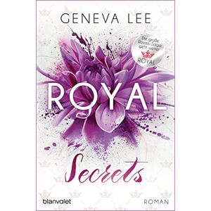 Lee Royal Secrets: Roman Ein brandneuer Roman der Bestsellersaga Lee Royal Secrets: Roman Ein brandneuer Roman der Bestsellersaga
