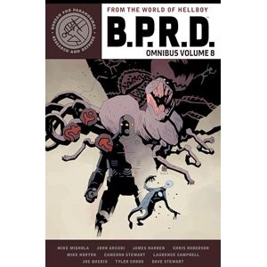 Mignola B.P.R.D. Omnibus Volume 8 (B.p.r.d. Omnibus, 8) Mignola B.P.R.D. Omnibus Volume 8 (B.p.r.d. Omnibus, 8)