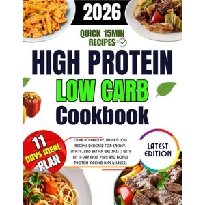 Mills, DR Williams Cee SUPER EASY HIGH PROTEIN LOW CARB COOKBOOK FOR WEIGHT LOSS: Over 80 Healthy, Weight-Loss Recipes Designed for Energy, Satiety, and Better Wellness ... Plan and Bonus Protein-Packed Dips & Sauces Mills, DR Williams Cee SUPER EASY HIGH PROTEIN LOW CARB COOKBOOK FOR WEIGHT LOSS: Over 80 Healthy, Weight-Loss Recipes Designed for Energy, Satiety, and Better Wellness ... Plan and Bonus Protein-Packed Dips & Sauces
