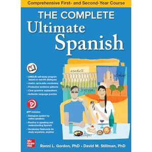 Gordon, Ronni L. The Complete Ultimate Spanish: Comprehensive First- and Second-Year Course (NTC FOREIGN LANGUAGE) Gordon, Ronni L. The Complete Ultimate Spanish: Comprehensive First- and Second-Year Course (NTC FOREIGN LANGUAGE)