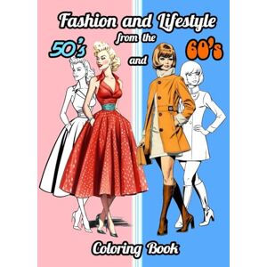 Drawings, NewIceKing Fashion and Lifestyle from the 1950s and 1960s Coloring Book: Beautiful selection of Stylish Outfits easy to color 75 High Quality Vintage Style ... and Young Women (Vintage Fashion Collection) Drawings, NewIceKing Fashion and Lifestyle from the 1950s and 1960s Coloring Book: Beautiful selection of Stylish Outfits easy to color 75 High Quality Vintage Style ... and Young Women (Vintage Fashion Collection)