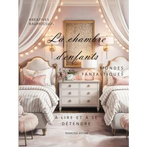 Krenn, Ramona La chambre d'enfants: MONDES FANTASTIQUES Krenn, Ramona La chambre d'enfants: MONDES FANTASTIQUES