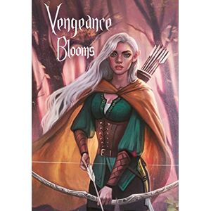 Hodge, Chloe Vengeance Blooms: Guardians of the Grove Trilogy: 1 Hodge, Chloe Vengeance Blooms: Guardians of the Grove Trilogy: 1