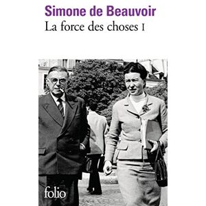 Beauvoir, Simone de La force des choses 1 (Folio): 764-765 Beauvoir, Simone de La force des choses 1 (Folio): 764-765