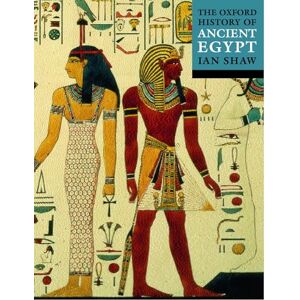 The Oxford History of Ancient Egypt The Oxford History of Ancient Egypt
