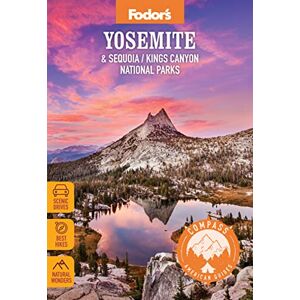 Fodor’s Travel Guides Compass American Guides: Yosemite & Sequoia/Kings Canyon National Parks (Full-color Travel Guide) Fodor’s Travel Guides Compass American Guides: Yosemite & Sequoia/Kings Canyon National Parks (Full-color Travel Guide)