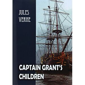 Verne, Jules Captain Grant's Children Verne, Jules Captain Grant's Children