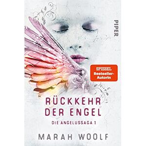 Woolf, Marah Rückkehr der Engel: Die Angelussaga 1 Woolf, Marah Rückkehr der Engel: Die Angelussaga 1