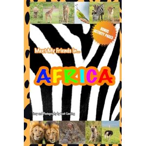 Scott Meet My Friends in Africa Scott Meet My Friends in Africa