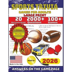 Books, Prize SPORTS TRIVIA GAMES FOR ADULTS Large Print: 20 QUESTIONS/GAME 2000+ QUESTIONS 100+ GAMES Books, Prize SPORTS TRIVIA GAMES FOR ADULTS Large Print: 20 QUESTIONS/GAME 2000+ QUESTIONS 100+ GAMES