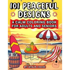 Ciocioi, Catalin Blossoms of Calm: A Floral Coloring Book for All Ages: Designed for Adults, Seniors, and Beginners – Simple, Bold Patterns for Stress Relief and Relaxation Ciocioi, Catalin Blossoms of Calm: A Floral Coloring Book for All Ages: Designed for Adults, Seniors, and Beginners – Simple, Bold Patterns for Stress Relief and Relaxation