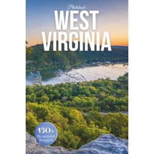 Earthley, Owen West Virginia Travel Photobook: Iconic Landmarks and Hidden Gems From Mountain Highlands to River Valleys (Coffee Table Book Across America) Earthley, Owen West Virginia Travel Photobook: Iconic Landmarks and Hidden Gems From Mountain Highlands to River Valleys (Coffee Table Book Across America)