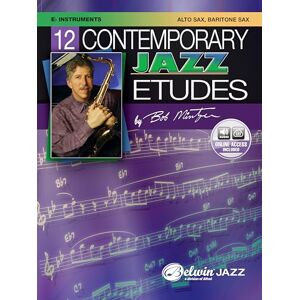 Mintzer, Bob 12 Contemporary Jazz Etudes: E-Flat Instruments (Alto Saxophone, Baritone Saxophone) (Book & CD): Eb Instruments, Alto Sax, Baritone Sax Mintzer, Bob 12 Contemporary Jazz Etudes: E-Flat Instruments (Alto Saxophone, Baritone Saxophone) (Book & CD): Eb Instruments, Alto Sax, Baritone Sax