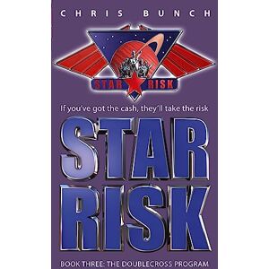 Bunch, Chris The Doublecross Program (Star Risk Book 3) Bunch, Chris The Doublecross Program (Star Risk Book 3)