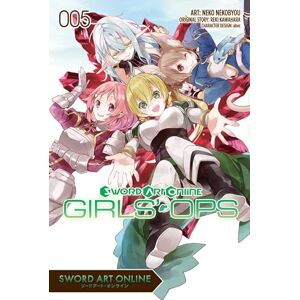 Kawahara, Reki Sword Art Online: Girls' Ops, Vol. 5 (SWORD ART ONLINE GIRLS OPS GN) Kawahara, Reki Sword Art Online: Girls' Ops, Vol. 5 (SWORD ART ONLINE GIRLS OPS GN)
