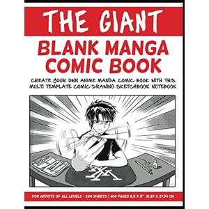 Journals, Atlantic The Giant Blank Manga Comic Book: Create Your Own Anime Manga Comic Book With This Multi Template Comic Drawing Sketchbook Notebook: For Artists Of ... x 27.94 cm) (Atlantic Blank Comic Books) Journals, Atlantic The Giant Blank Manga Comic Book: Create Your Own Anime Manga Comic Book With This Multi Template Comic Drawing Sketchbook Notebook: For Artists Of ... x 27.94 cm) (Atlantic Blank Comic Books)