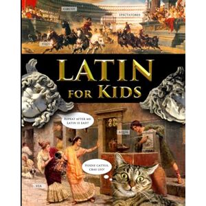 Fet, Catherine Latin for Kids (Latin for Kids and Church Latin) Fet, Catherine Latin for Kids (Latin for Kids and Church Latin)
