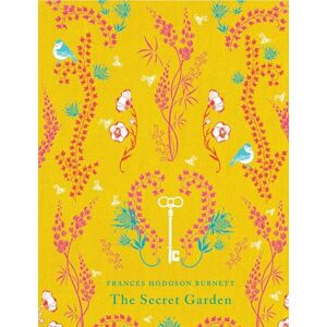 Hodgson Burnett, Frances The Secret Garden (Puffin Classics) Hodgson Burnett, Frances The Secret Garden (Puffin Classics)