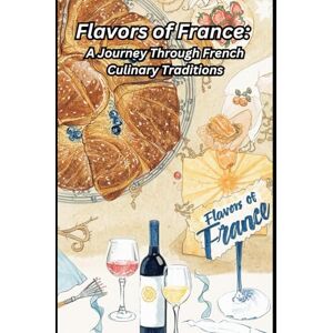 Davilla Flavors of France: A Journey Through French Culinary Traditions Davilla Flavors of France: A Journey Through French Culinary Traditions