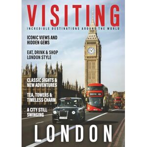 K, Anette VISITING LONDON: Top Sights, Hidden Gems, and Time-Saving Tips! (Visiting the World) K, Anette VISITING LONDON: Top Sights, Hidden Gems, and Time-Saving Tips! (Visiting the World)