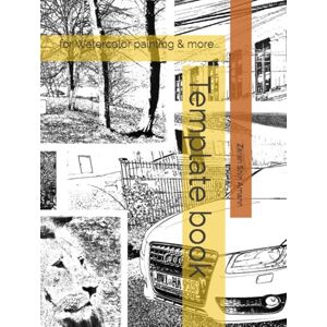 Amann, Zarah Shin Template book: for Watercolor painting & more... Amann, Zarah Shin Template book: for Watercolor painting & more...