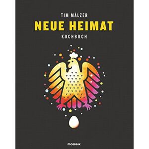 Mälzer, Tim Neue Heimat: Kochbuch. Mit über 100 Rezepten, in hochwertiger Ausstattung mit Leineneinband, Tiefprägung und Lesebändchen Mälzer, Tim Neue Heimat: Kochbuch. Mit über 100 Rezepten, in hochwertiger Ausstattung mit Leineneinband, Tiefprägung und Lesebändchen
