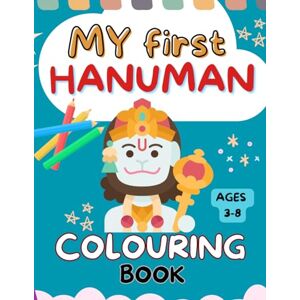 Studios, Colour India My first Hanuman colouring book Large print 8.5 x 11 inches Hand-drawn designs of Little Hanuman: Hinduism colouring book Little Hanuman for kids (My First Colouring Book: Devotion) Studios, Colour India My first Hanuman colouring book Large print 8.5 x 11 inches Hand-drawn designs of Little Hanuman: Hinduism colouring book Little Hanuman for kids (My First Colouring Book: Devotion)