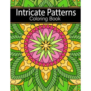 Publishing, Perri WF Intricate Patterns Coloring Book: 50 Beautiful Designs for Adults to Relaxation and Stress Relief 8.5 inches x 11 inches Publishing, Perri WF Intricate Patterns Coloring Book: 50 Beautiful Designs for Adults to Relaxation and Stress Relief 8.5 inches x 11 inches