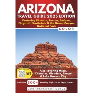 Peregrine, Paul Arizona Travel Guide – Featuring Phoenix, Tucson, Sedona, Flagstaff, Scottsdale & the Grand Canyon National Park: Also covering Mesa, Chandler, Glendale, Tempe & Lake Havasu City (FULL COLOR) Peregrine, Paul Arizona Travel Guide – Featuring Phoenix, Tucson, Sedona, Flagstaff, Scottsdale & the Grand Canyon National Park: Also covering Mesa, Chandler, Glendale, Tempe & Lake Havasu City (FULL COLOR)