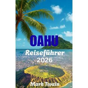 Twain, Mark OAHU Reiseführer 2026 Twain, Mark OAHU Reiseführer 2026