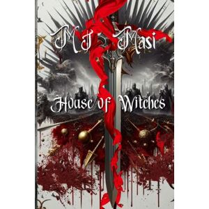 MASI, M. J. HOUSE OF WITCHES MASI, M. J. HOUSE OF WITCHES