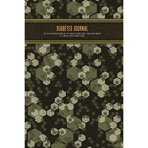 Teen, Type One Diabetes Journal Easy to Use Blood Sugar Logbook for Type 1 Diabetes (Glycemic Record / Blood Glucose Tracker) T1D Camo Daily Diabetes Journal Logbook Teen, Type One Diabetes Journal Easy to Use Blood Sugar Logbook for Type 1 Diabetes (Glycemic Record / Blood Glucose Tracker) T1D Camo Daily Diabetes Journal Logbook