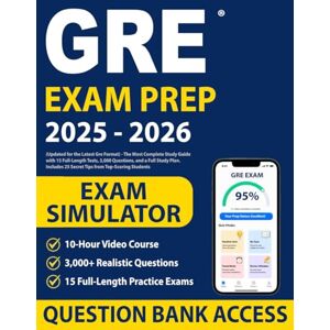 Crainstone, Jeremy Gre Exam Prep (Updated for the Latest Gre Format): The Most Complete Study Guide with 15 Full-Length Tests, 3,000 Questions, and a Full Study Plan. Includes 25 Secret Tips from Top-Scoring Students Crainstone, Jeremy Gre Exam Prep (Updated for the Latest Gre Format): The Most Complete Study Guide with 15 Full-Length Tests, 3,000 Questions, and a Full Study Plan. Includes 25 Secret Tips from Top-Scoring Students