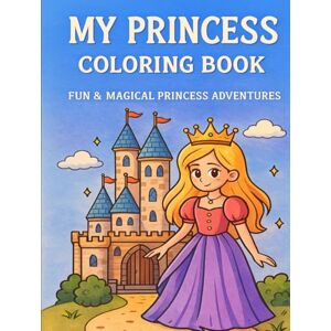 Warren, Miss Louise Magical Princess Coloring Book by Louise: Join the magical princesses on their adventures and bring their pictures to life with your coloring. Warren, Miss Louise Magical Princess Coloring Book by Louise: Join the magical princesses on their adventures and bring their pictures to life with your coloring.