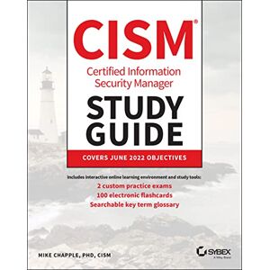 Chapple, Mike CISM Certified Information Security Manager Study Guide (Sybex Study Guide) Chapple, Mike CISM Certified Information Security Manager Study Guide (Sybex Study Guide)