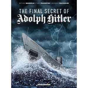Mariolle, Mathieu The Final Secret of Adolf Hitler Mariolle, Mathieu The Final Secret of Adolf Hitler