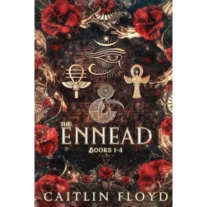 Floyd, Caitlin The Ennead: Books 1-4 Floyd, Caitlin The Ennead: Books 1-4