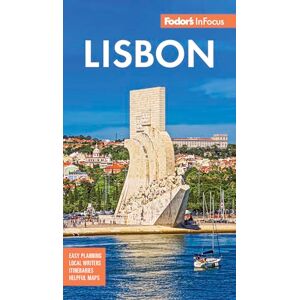 Fodor's Travel Guides Fodor's InFocus Lisbon (Full-color Travel Guide) Fodor's Travel Guides Fodor's InFocus Lisbon (Full-color Travel Guide)