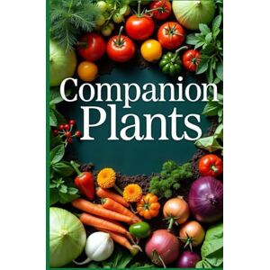 Svitana Companion Plants: Simple methods for growing healthy plants that increase yields, fight pests and diseases. Planning beds for a thriving organic garden. Svitana Companion Plants: Simple methods for growing healthy plants that increase yields, fight pests and diseases. Planning beds for a thriving organic garden.