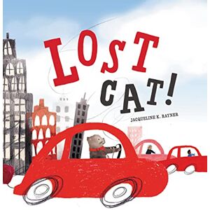 Rayner, Jacqueline K. Lost Cat!: A Comforting Picture Book About a Pet's Adventures in Egypt, China, and Space for Kids (Ages 4-8) Rayner, Jacqueline K. Lost Cat!: A Comforting Picture Book About a Pet's Adventures in Egypt, China, and Space for Kids (Ages 4-8)
