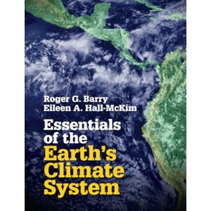 Barry, Roger G. Essentials of the Earth's Climate System Barry, Roger G. Essentials of the Earth's Climate System