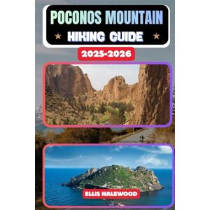 HALEWOOD, ELLIS Pocono Mountains Hiking Guide 2025–2026: 96 (TrailWise: The 2025 Hiking Series) HALEWOOD, ELLIS Pocono Mountains Hiking Guide 2025–2026: 96 (TrailWise: The 2025 Hiking Series)
