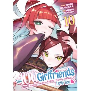 Nakamura 100 Girlfriends Who Really, Really, Really, Really, Really Love You Vol. 10, The (The 100 Girlfriends Who Really, Really, Really, Really, Really Love You) Nakamura 100 Girlfriends Who Really, Really, Really, Really, Really Love You Vol. 10, The (The 100 Girlfriends Who Really, Really, Really, Really, Really Love You)