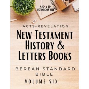 Drake, Nicki Berean Standard Bible: New Testament History & the Letters (The Berean Standard Bible Volumes 1-6) Drake, Nicki Berean Standard Bible: New Testament History & the Letters (The Berean Standard Bible Volumes 1-6)